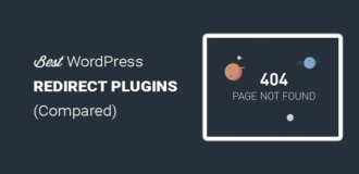 Best WordPress Redirect Plugins to Manage Your Redirects