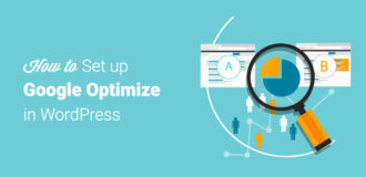 How to Set Up Google Optimize in WordPress