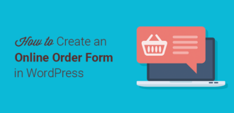 How to Create an Online Order Form in WordPress