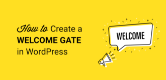 How to Create a Welcome Gate in WordPress