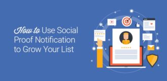 how to use social proof notification to grow your email list