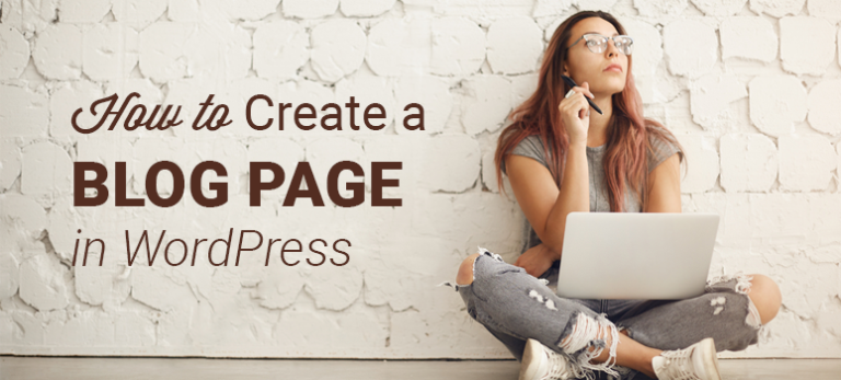 how-to-create-a-blog-page-in-wordpress-step-by-step