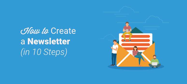 What are Newsletters & How to Create One in a Few Minutes?