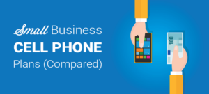 10 Best Small Business Cell Phone Plans For 2024 (Compared)