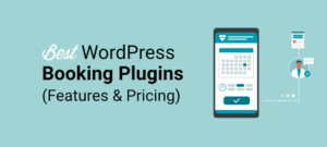 13 Best WordPress Booking Plugins Compared (2024) - IsItWP