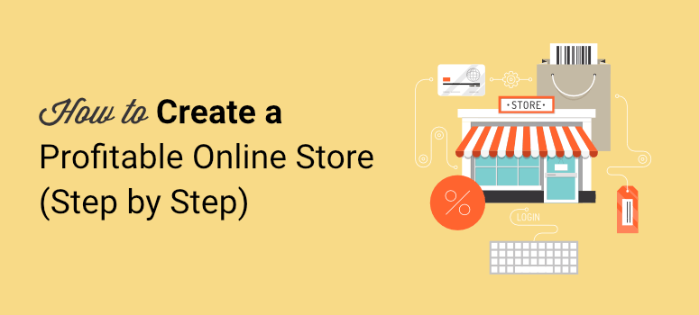 How to Create a Profitable Online Store 2023 – Step by Step - IsItWP