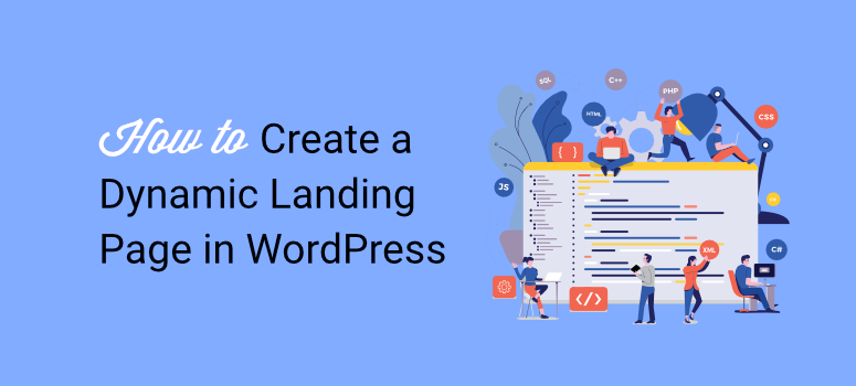 how to create a dynamic landing page