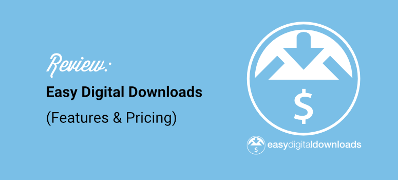 easy digital downloads review